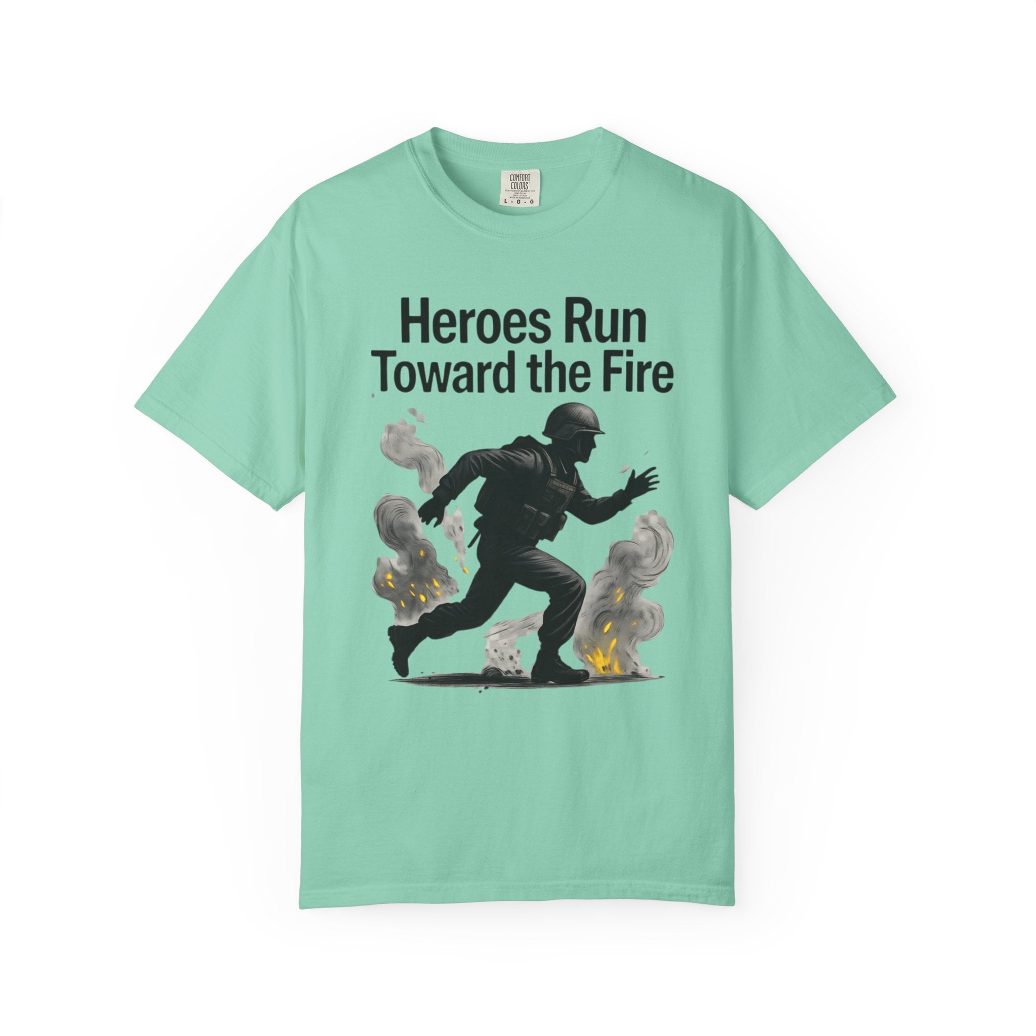 "Heros Run to Fire" Unisex Garment-Dyed T-shirt
