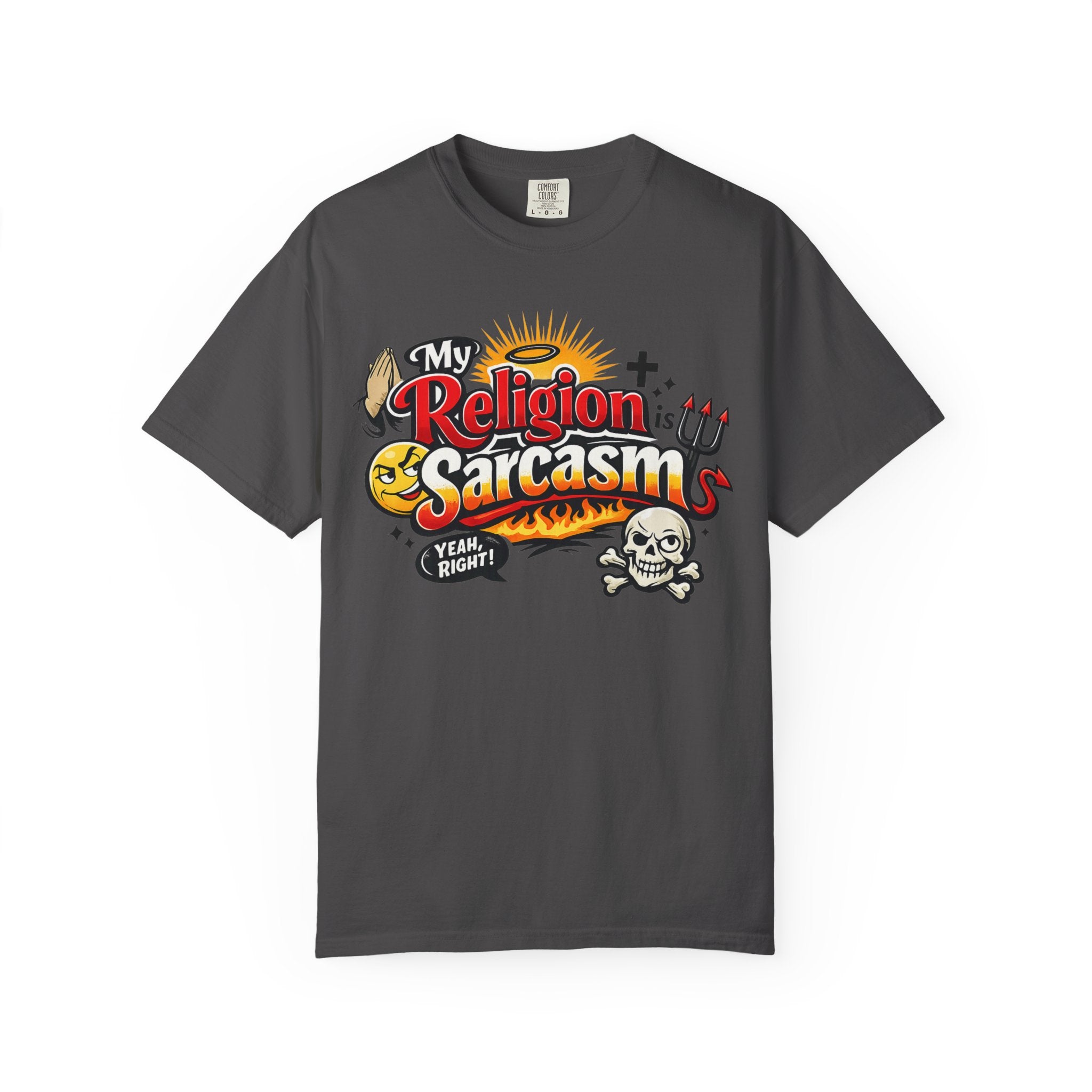 Holy Sarcasm | Garment-Dyed Tee — AttitudeShirts