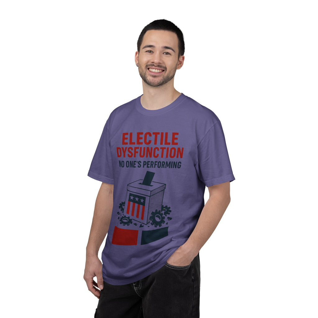 "Electile Dysfunction" Unisex Garment-Dyed T-shirt
