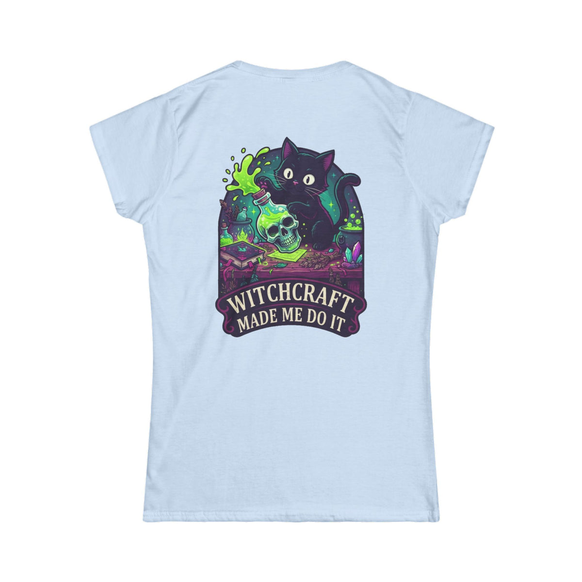 Color: Light Blue | Witchcraft Made Me Do It Women's Tee