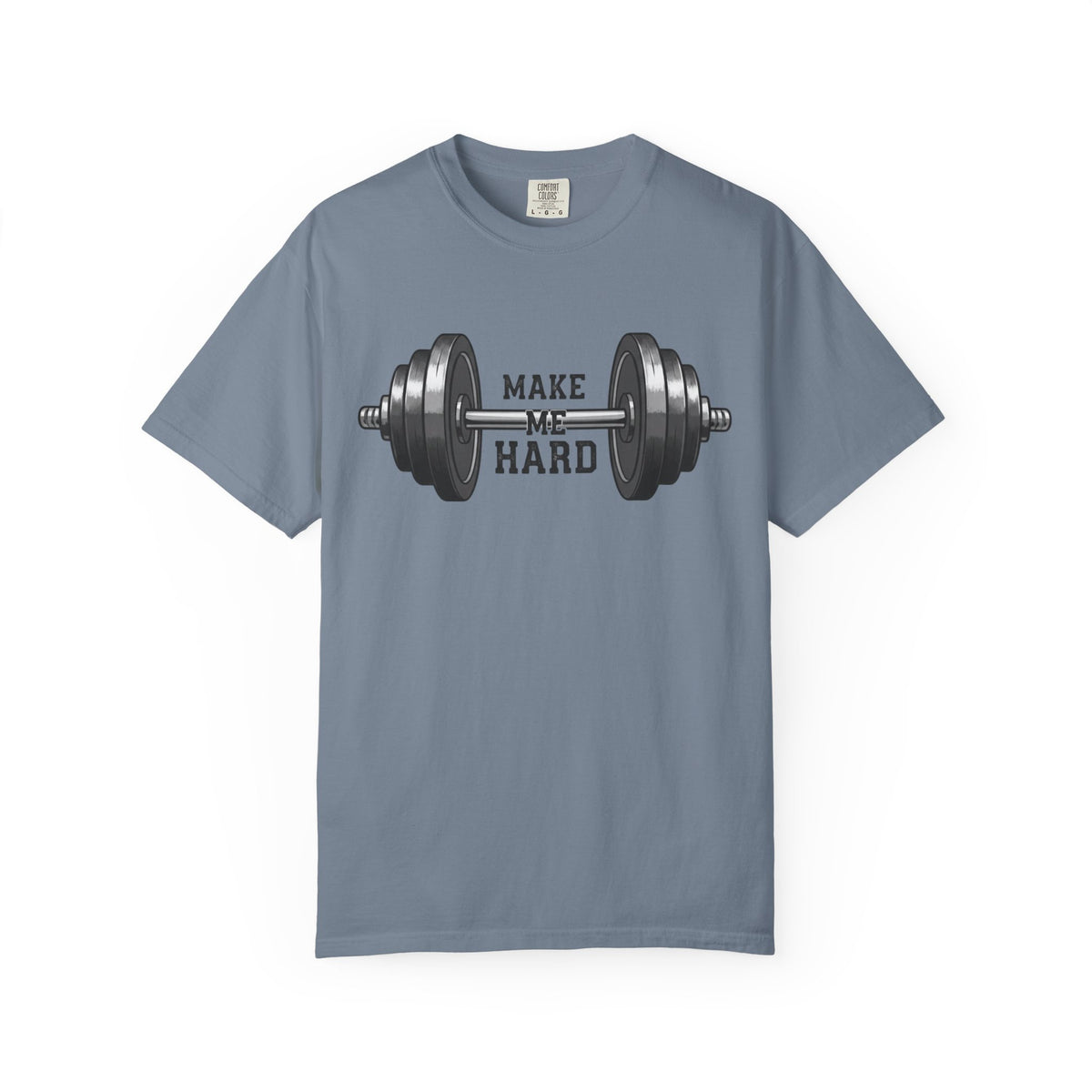 Color: Blue Jean | Make Me Hard - Morning Demands | Garment-Dyed Tee — AttitudeShirts