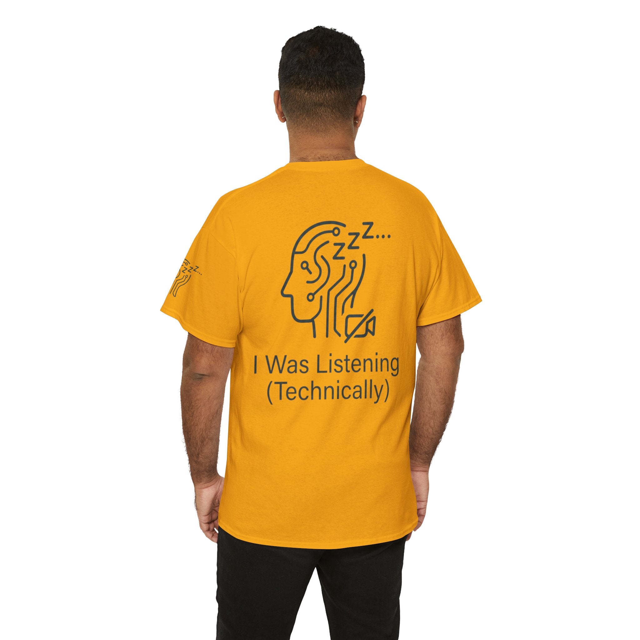 "I Was Listening" Premium Graphic Tee
