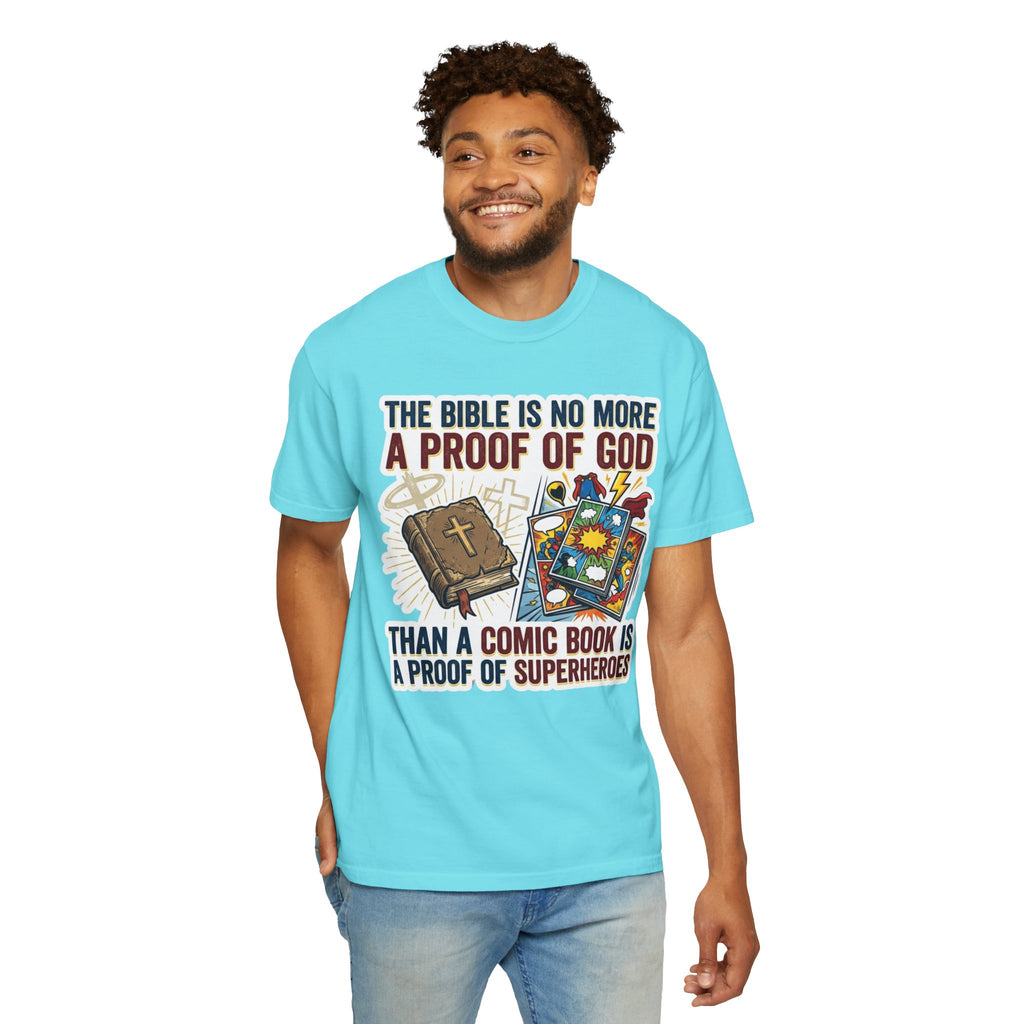 "Bible Proof of Good" Unisex Garment-Dyed Tee