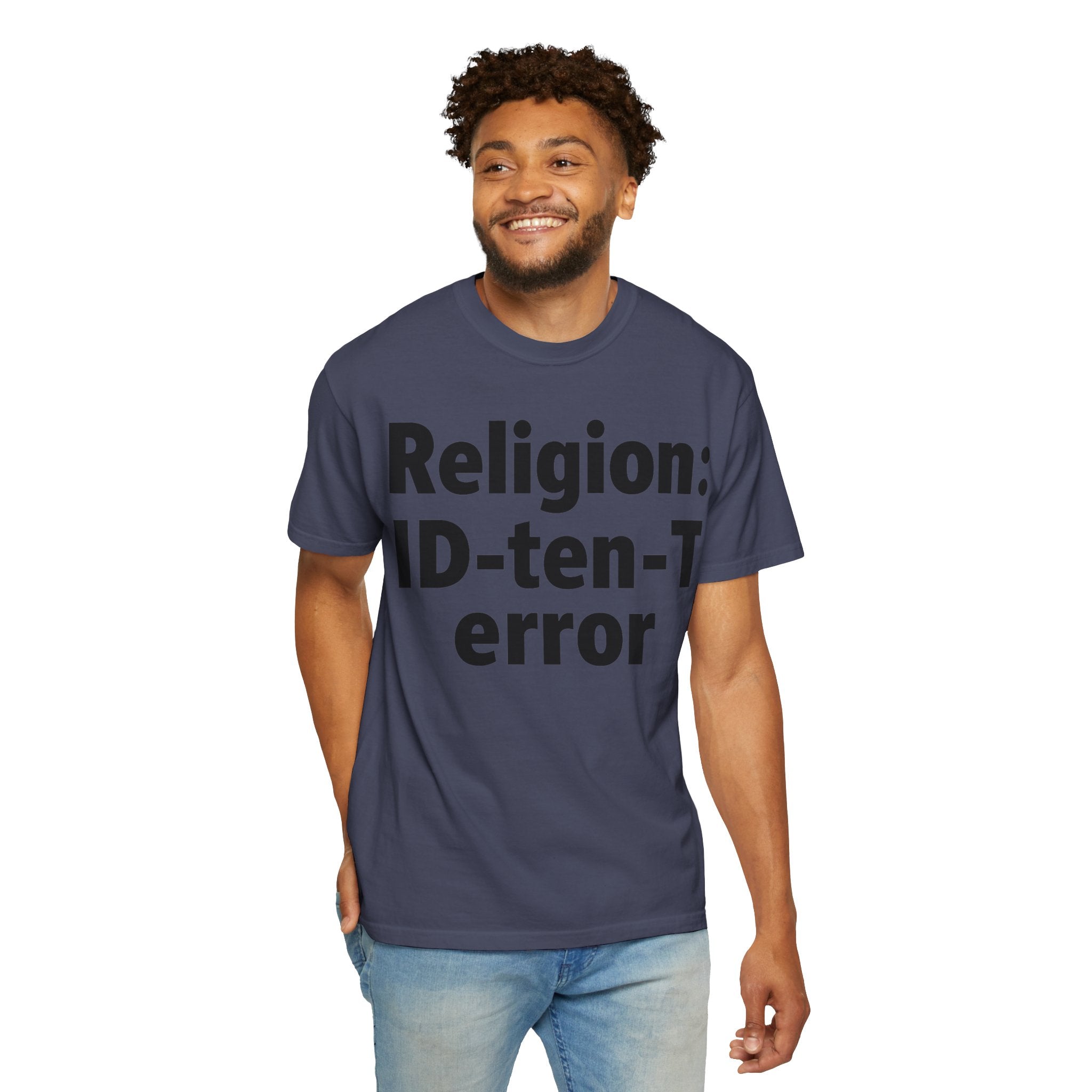 "Religion: ID-10-T Error" Unisex Garment-Dyed T-shirt