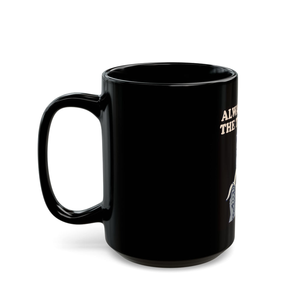 "Always Lick the Tip First" Black Ceramic Mug