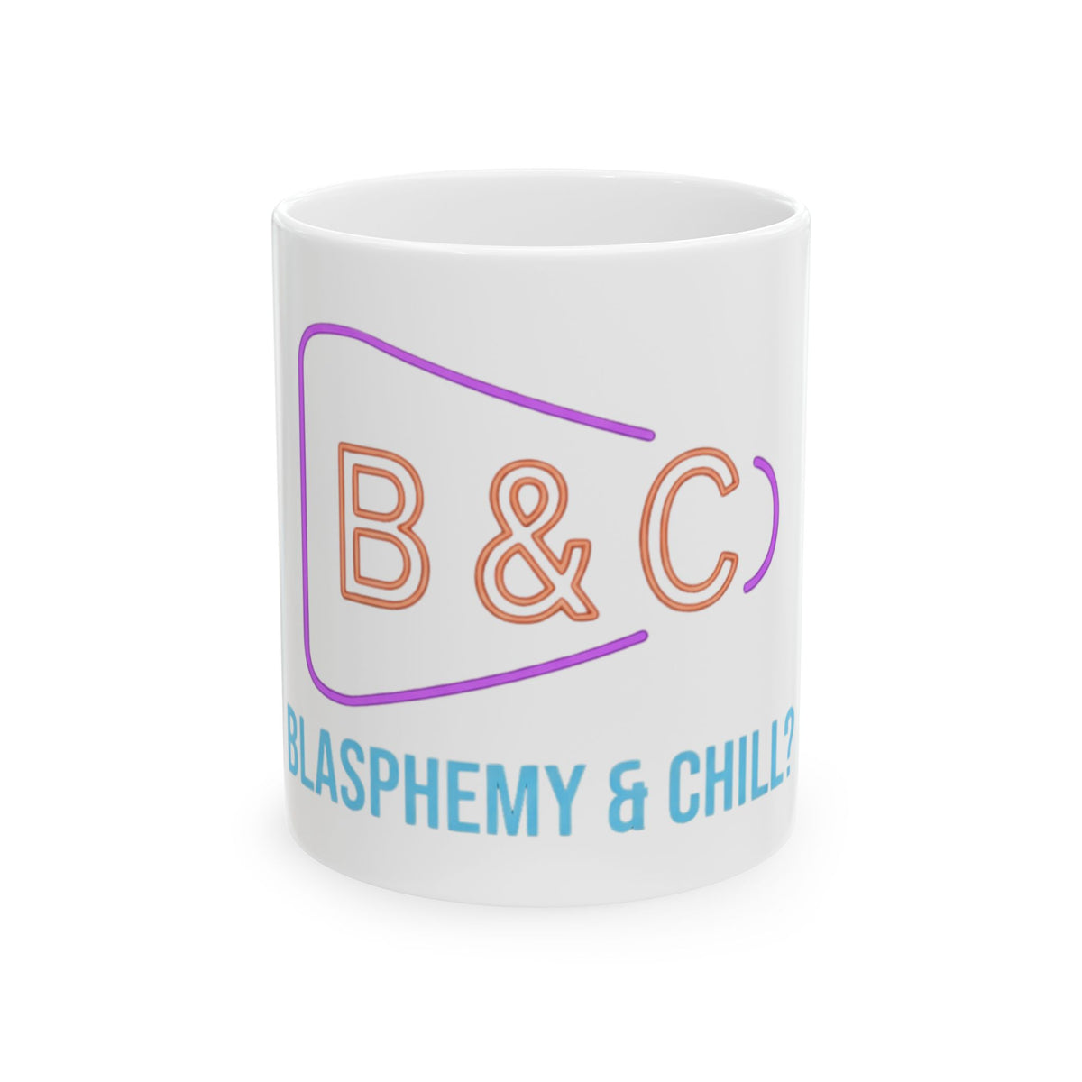 "Good Book Series Blasphemy & Chill" White Ceramic Mug — Graphic