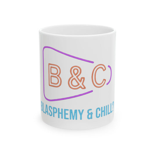 "Good Book Series Blasphemy & Chill" White Ceramic Mug — Graphic