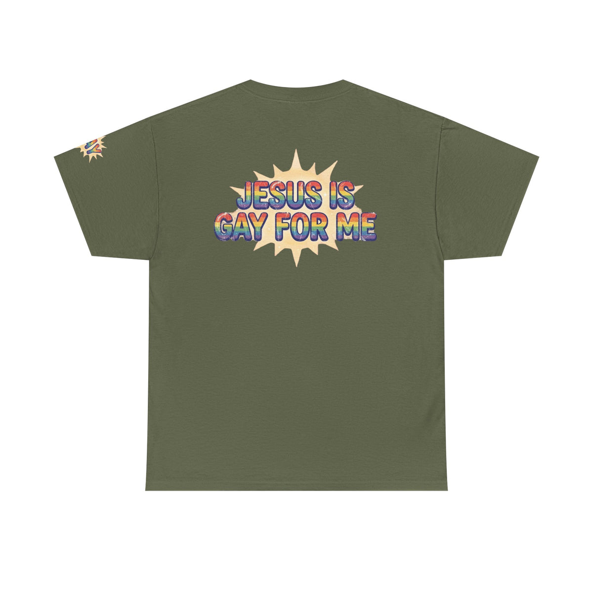 Color: Military Green | Jesus is Gay For Me Premium Graphic Tee