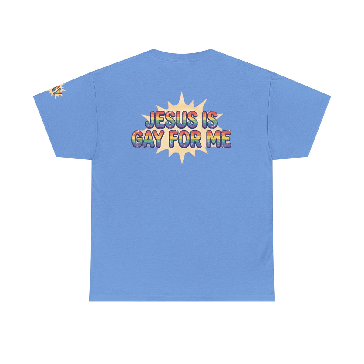 Color: Carolina Blue | Jesus is Gay For Me Premium Graphic Tee