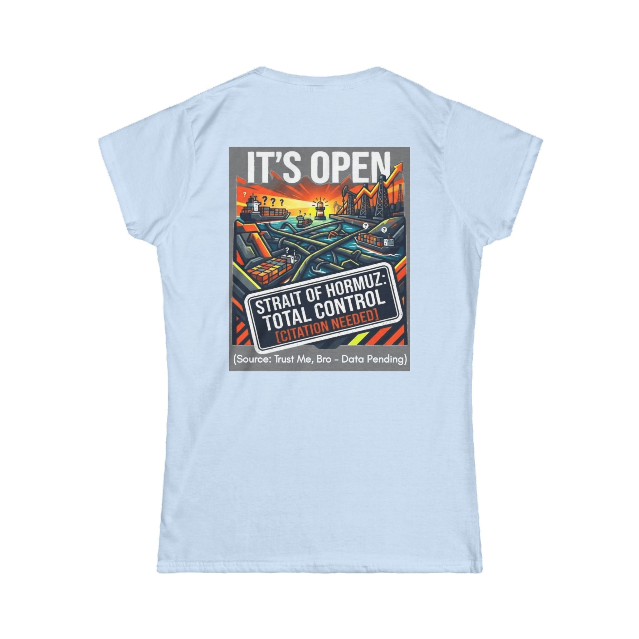 "Straight Of Hormuz is Open" Women's Tee