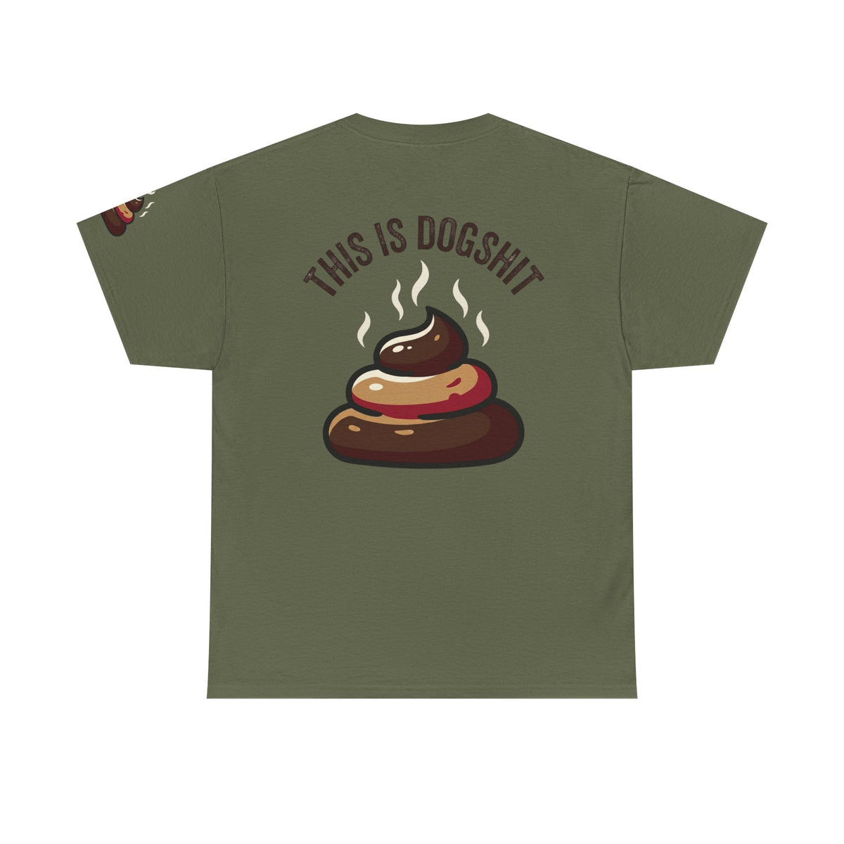 Color: Military Green | This is Dogshit Premium Graphic Tee