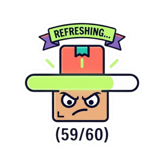 "I Track My Package Obsessively" Sticker