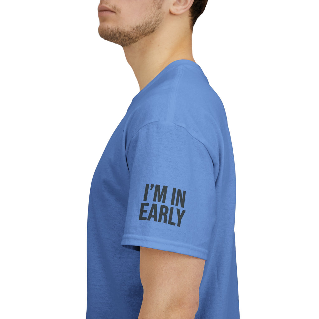 "I'm In Early On This (Again)" Premium Graphic Tee