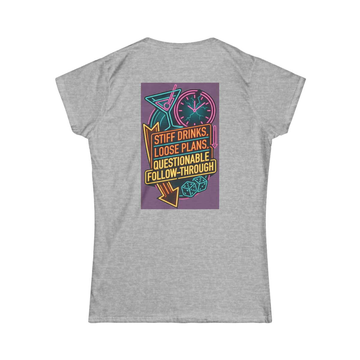 "Stiff Drinks Loose Plans" Women's Tee