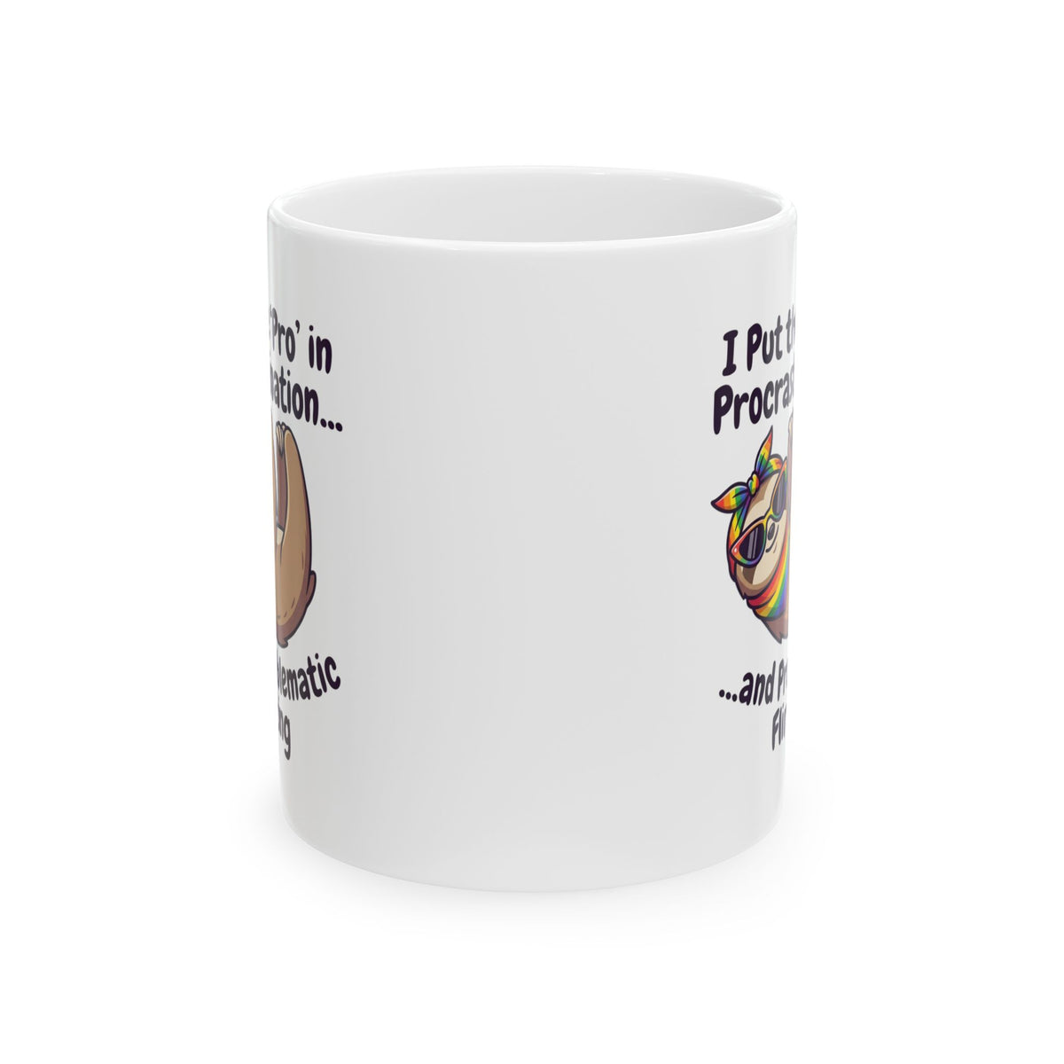 "Pro in Problematic Flirting" White Ceramic Mug