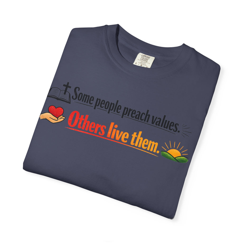 "Actions Over Sermons" Unisex Garment-Dyed T-shirt