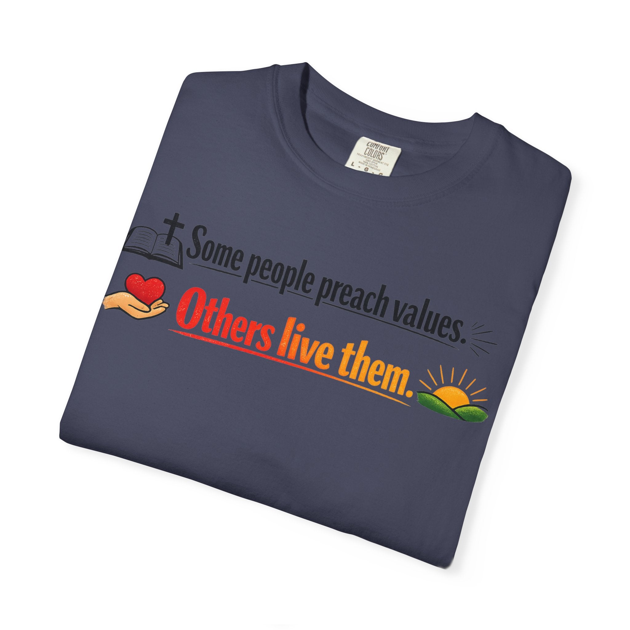 "Actions Over Sermons" Unisex Garment-Dyed T-shirt