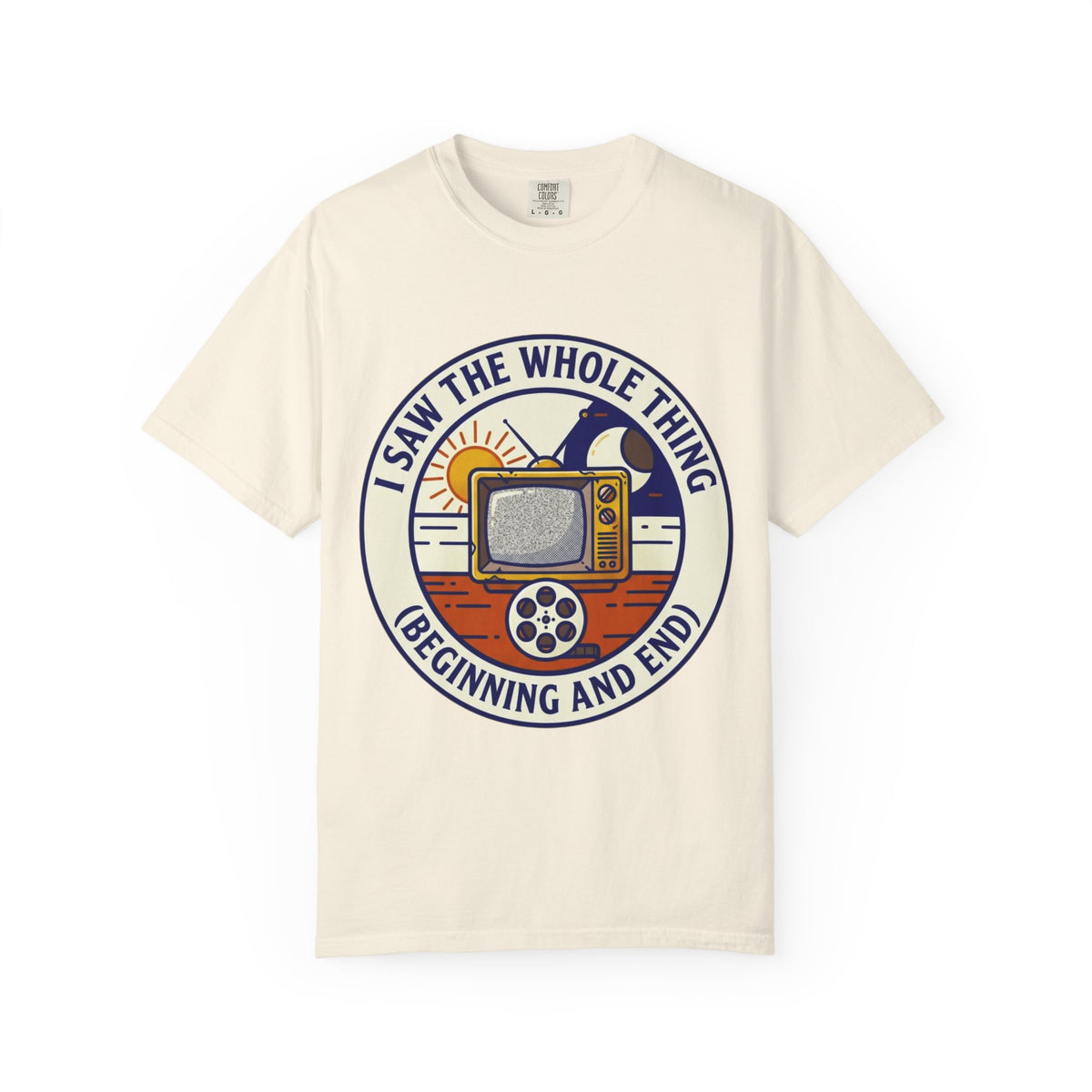 Color: Ivory | I Saw The Whole Thing Unisex Garment-Dyed Tee