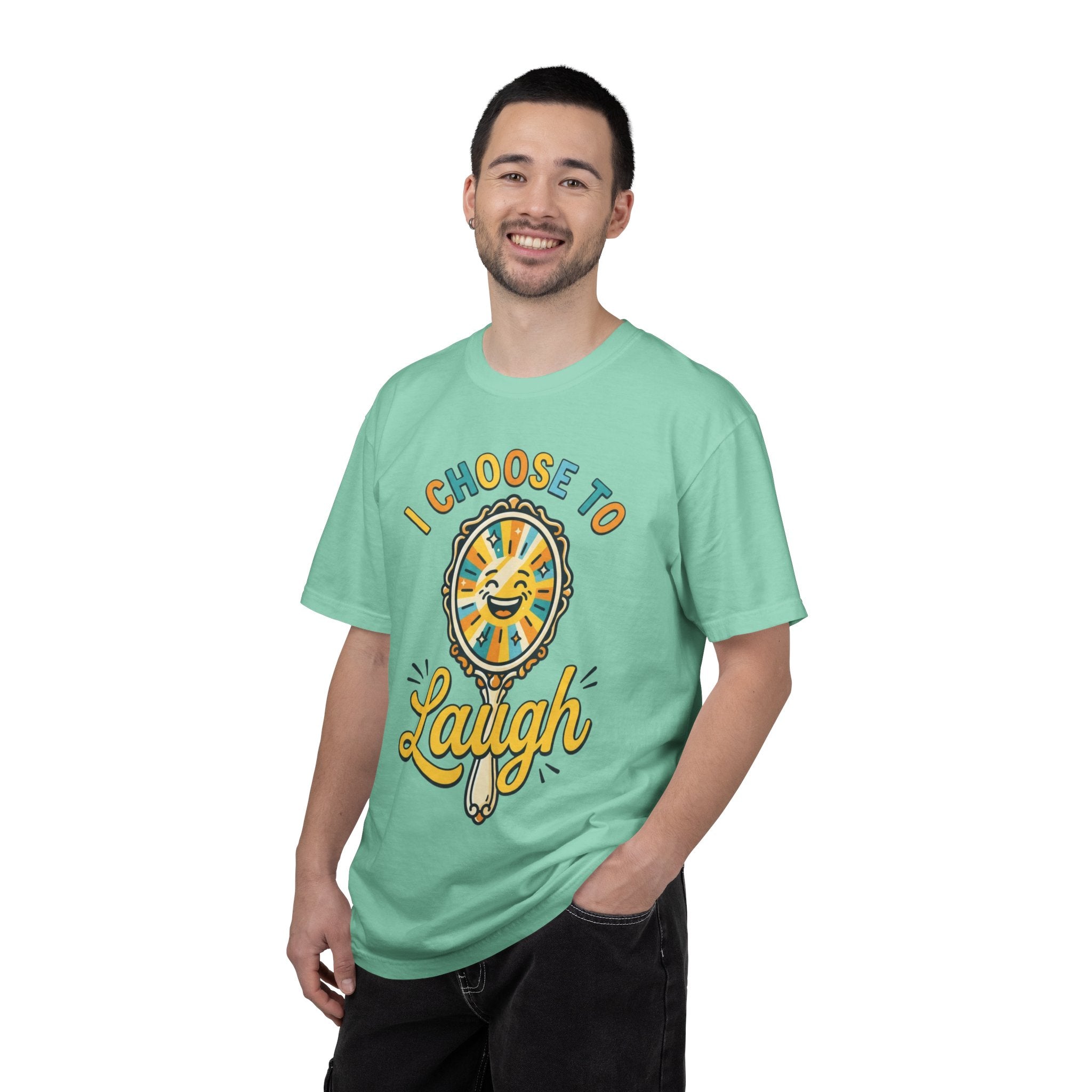 "I Choose to Laugh" Unisex Garment-Dyed Tee