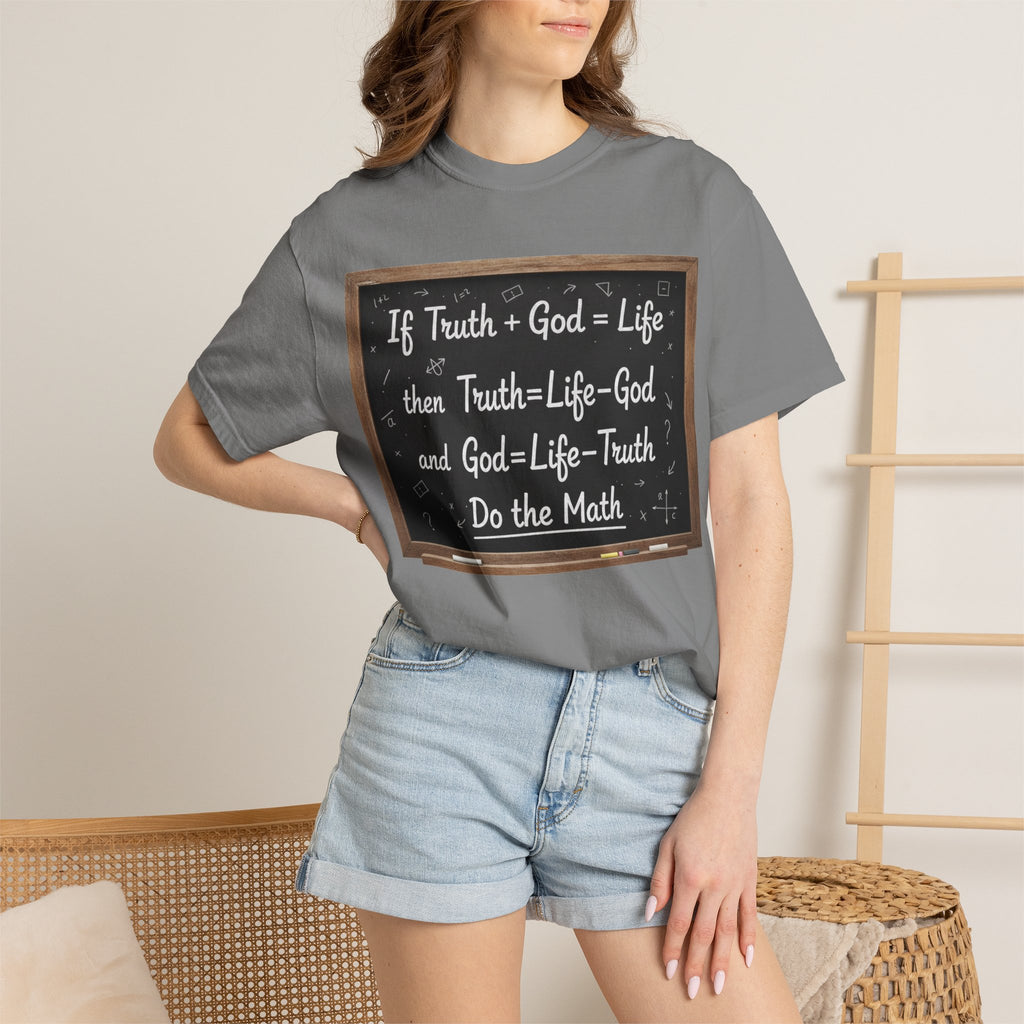 "Do The Math Chalkboard" Unisex Garment-Dyed T-shirt