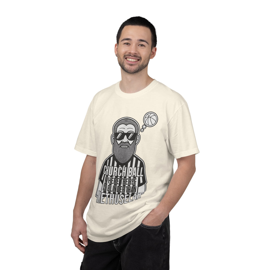"Church Ball Methuselah" Unisex Garment-Dyed T-shirt