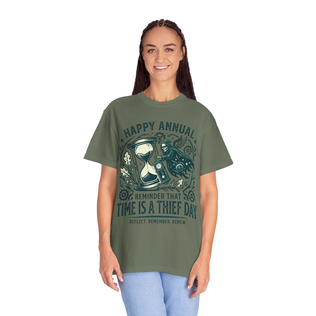 "Time Is A Thief Day" Unisex Garment-Dyed Tee