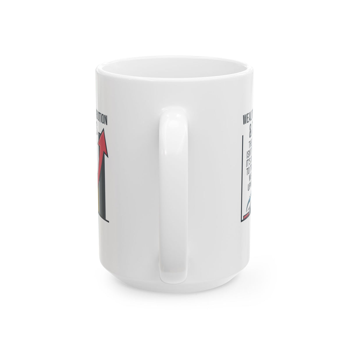 "Protest Series - Follow The Money" White Ceramic Mug