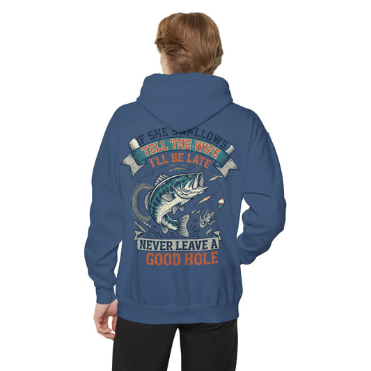 "Never Leave A Good Hole" Garment-Dyed Hoodie