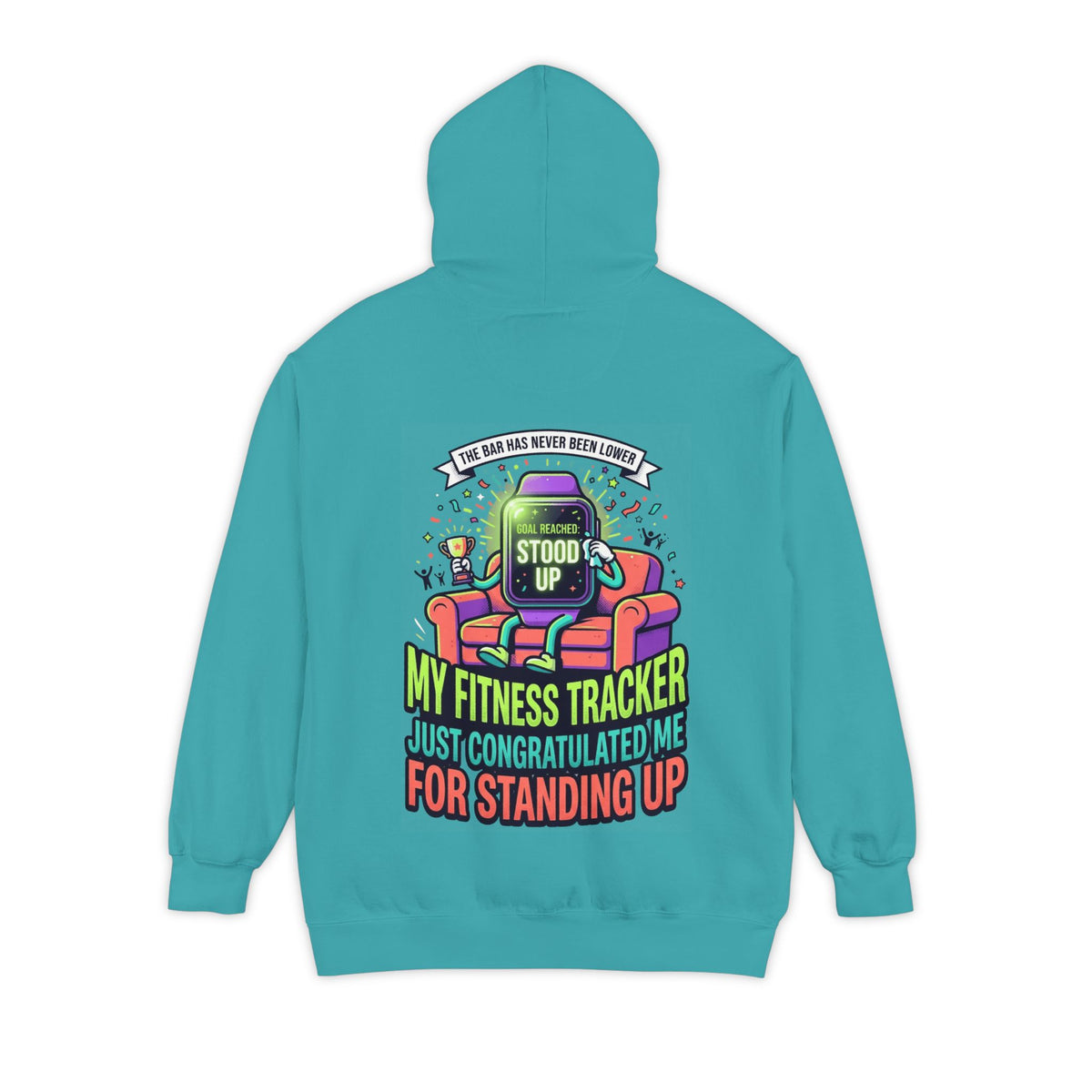 Color: Seafoam | The Bar Has Never Been Lower Garment-Dyed Hoodie