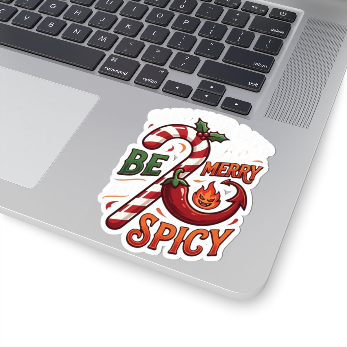 "May Your Days Be Merry and Spicy" Sticker — Main