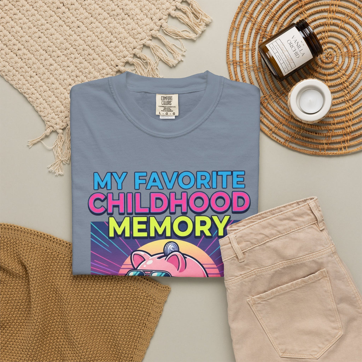"Favortie Childhood Memories - Not Paying Bills" Unisex Garment-Dyed Tee