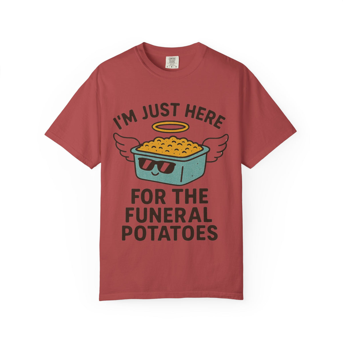 Color: Crimson | I'm Just Here for the Funeral Potatoes  Unisex Garment-Dyed T-shirt