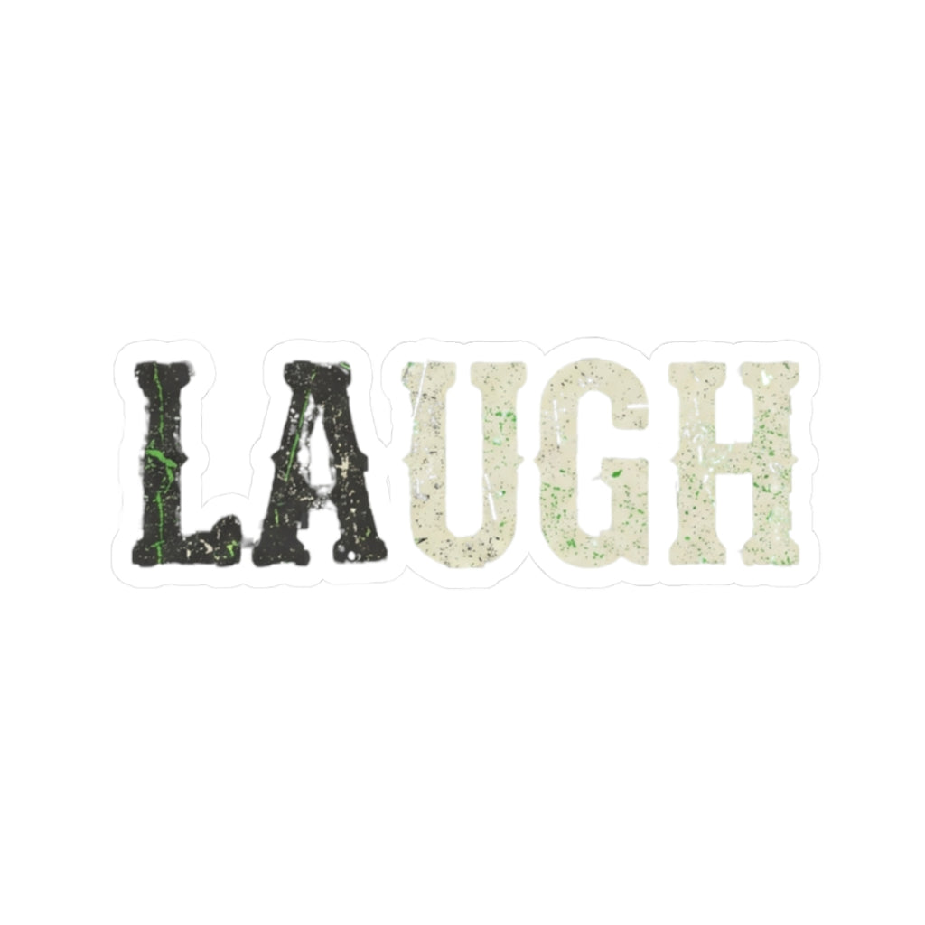 "Choose to Laugh" Sticker