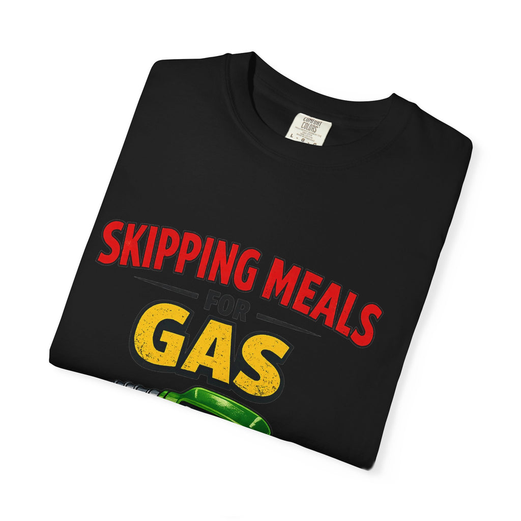 My Gas Diet Plan | Garment-Dyed Tee — AttitudeShirts