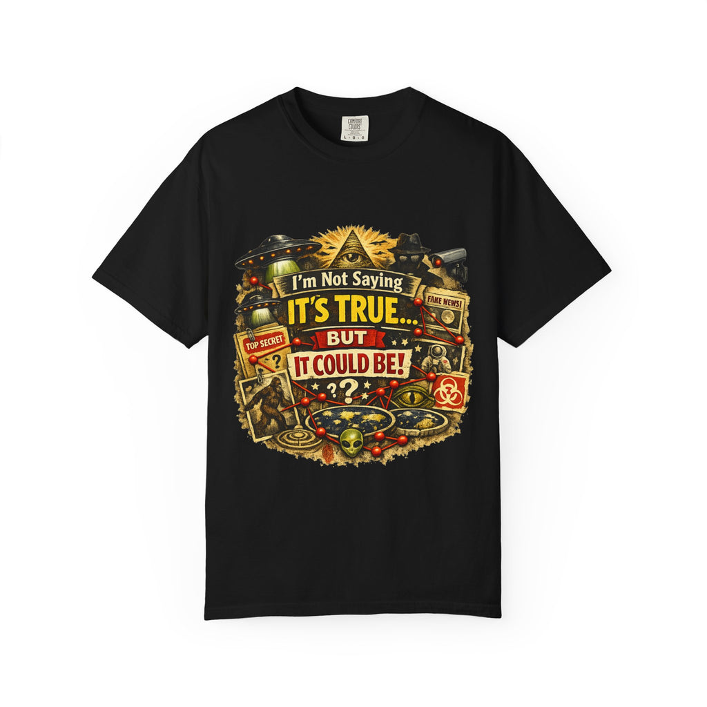Just Sayin' Plausible Deniability Tee | Garment-Dyed Tee — AttitudeShirts