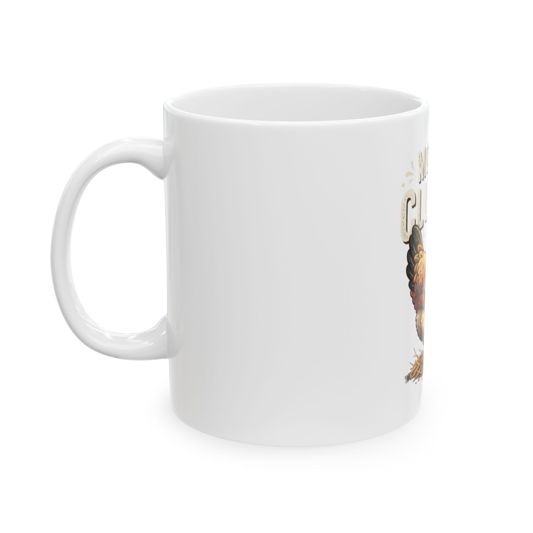 "Mother Clucker" White Ceramic Mug