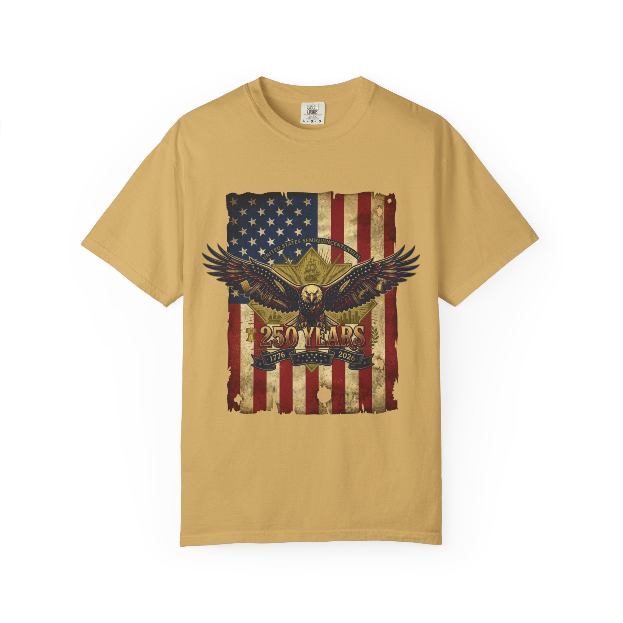 "Eagle and Flag 250 Years" Unisex Garment-Dyed Tee