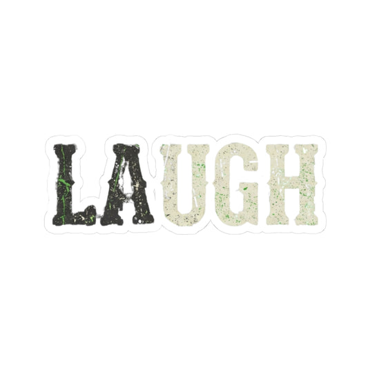 "Choose to Laugh" Sticker