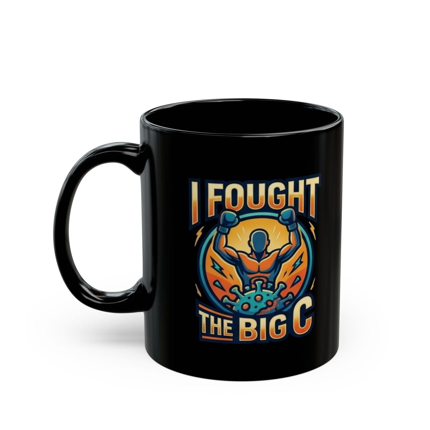 "I Fought The Big C and Won" Black Ceramic Mug — Graphic