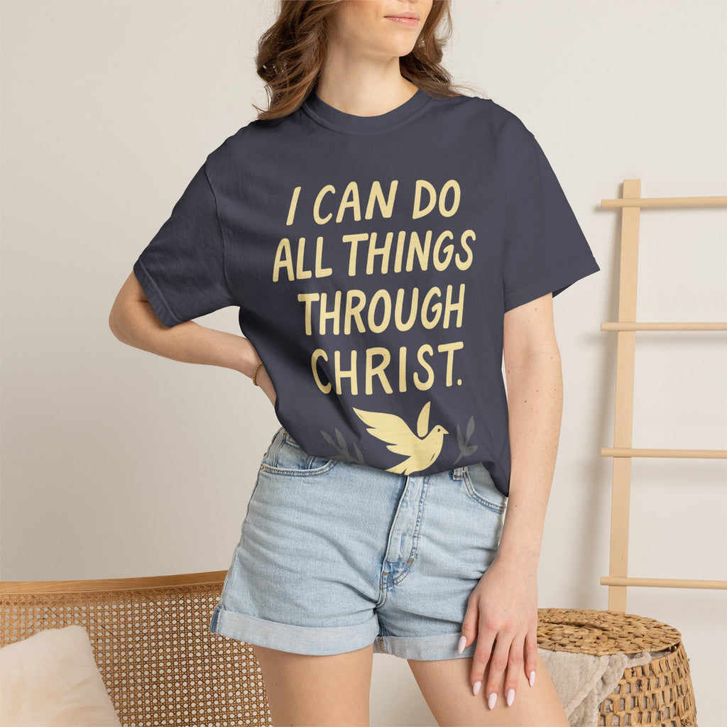 “I Can Do All Things Through Christ – Philippians 4:13” Unisex Garment-Dyed T-shirt