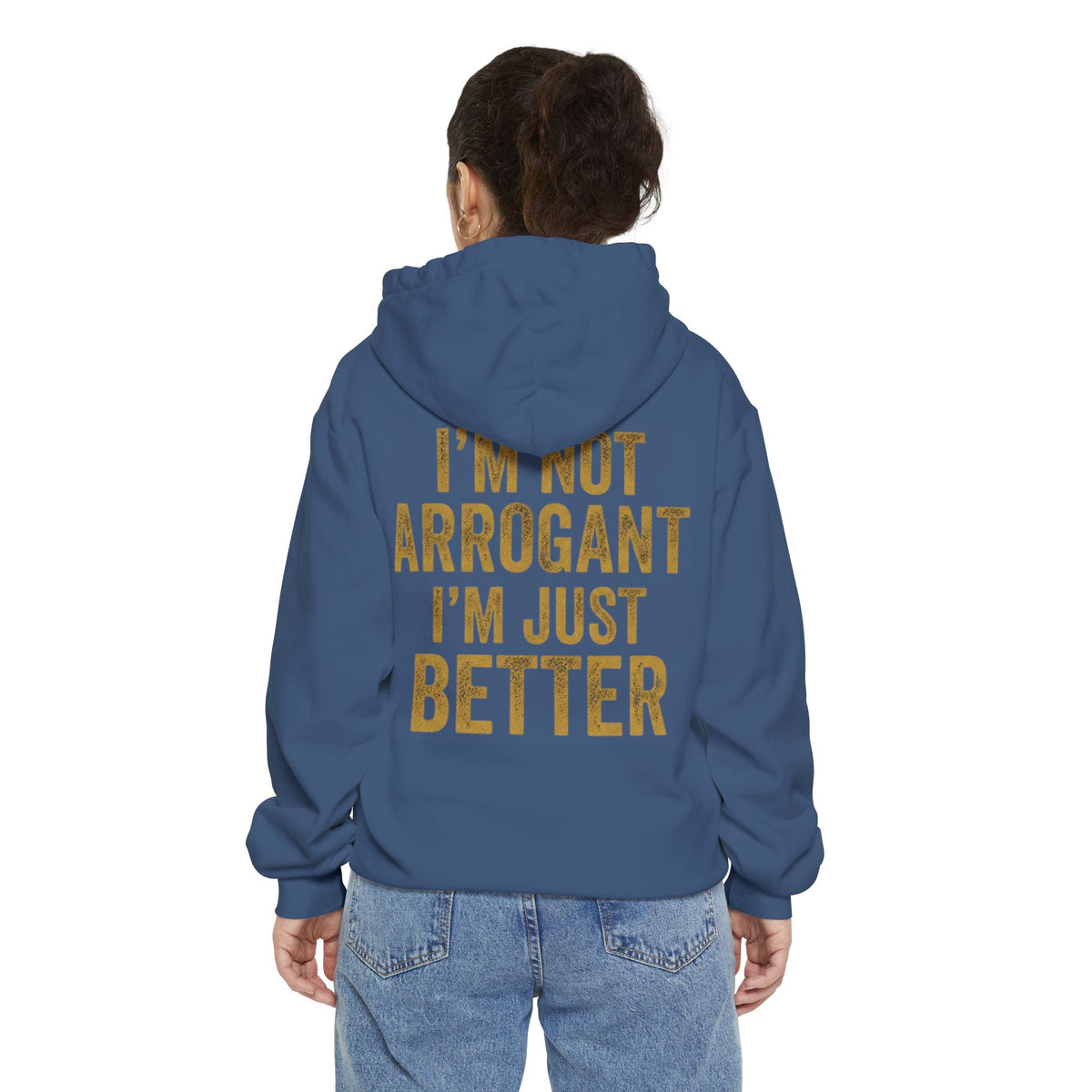 Color: True Navy | I'm Not Arrogant Garment-Dyed Hoodie