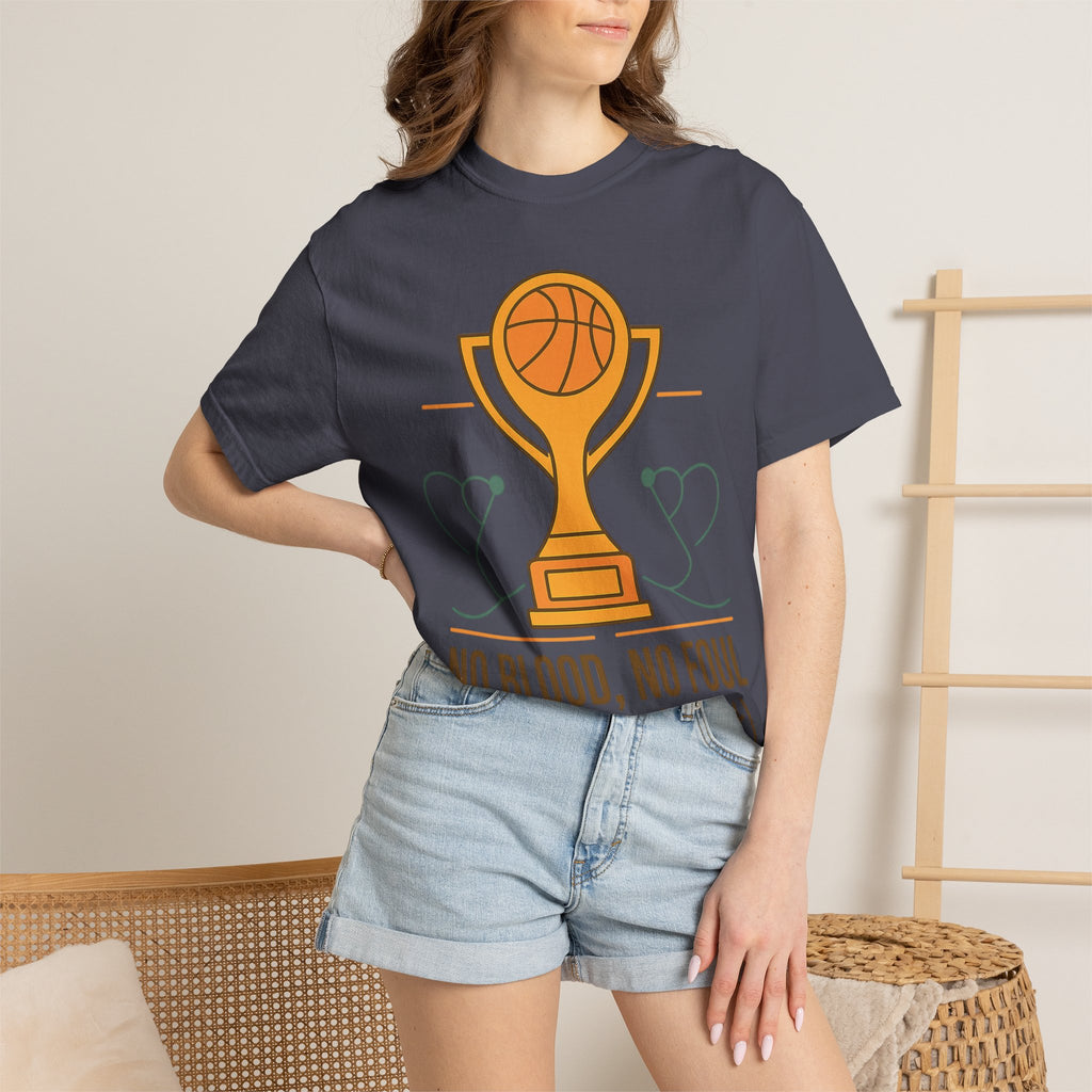 "No Blood, No Foul" Unisex Garment-Dyed T-shirt
