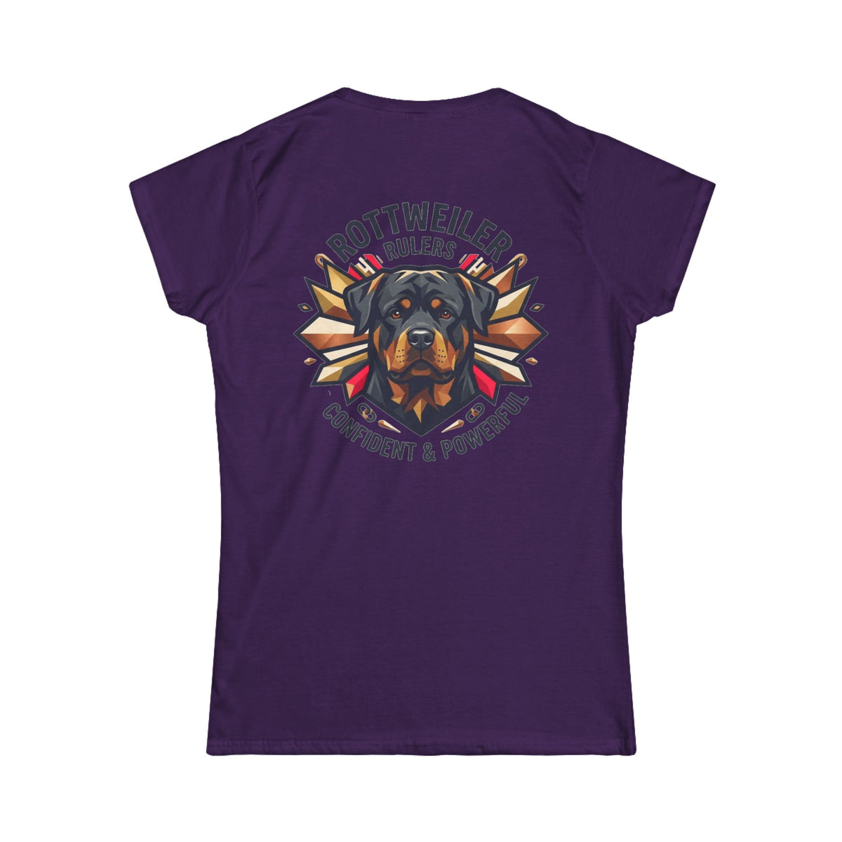 "Rottweiler Rulers Confident Powerful" Women's Tee