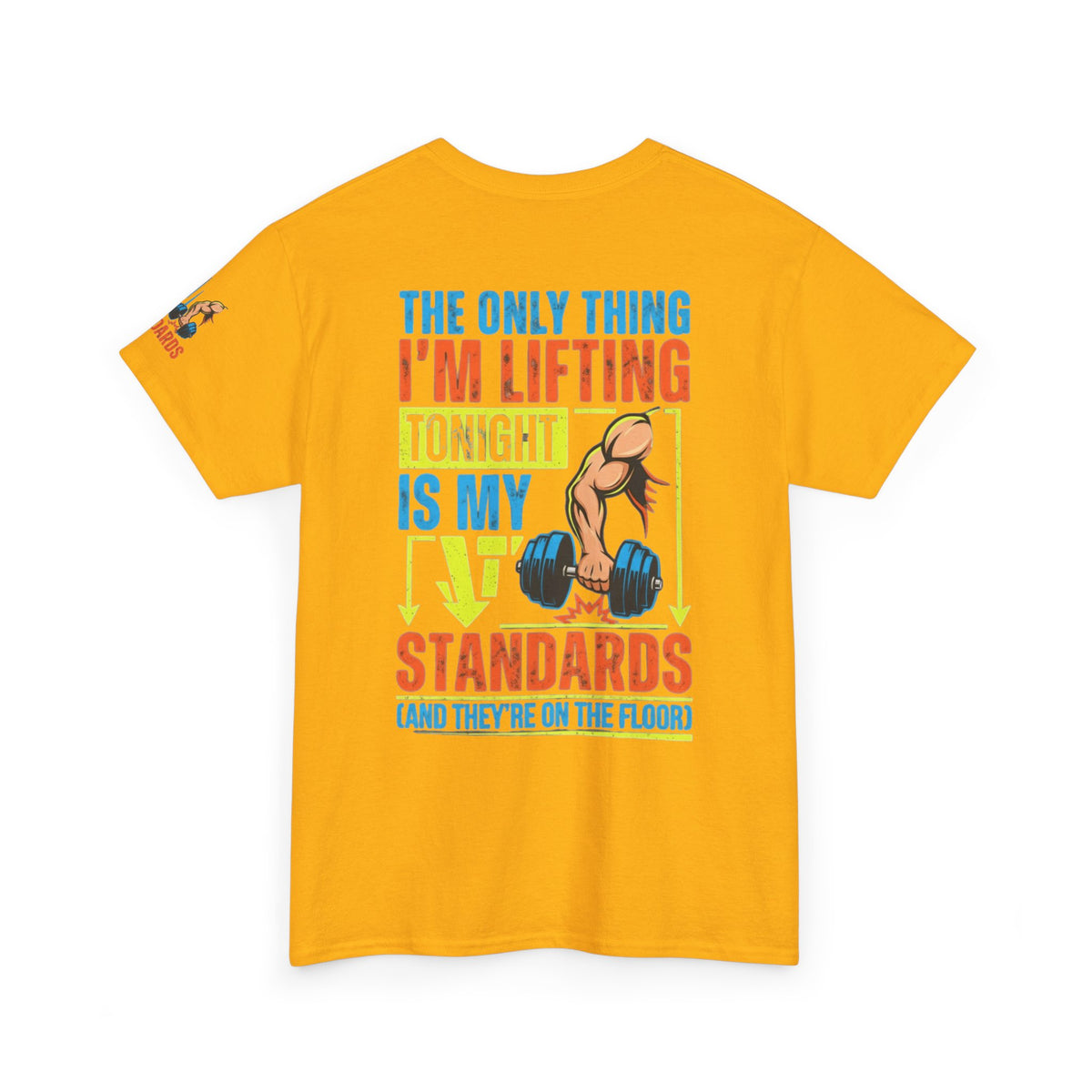 "Lifting Standards" Premium Graphic Tee