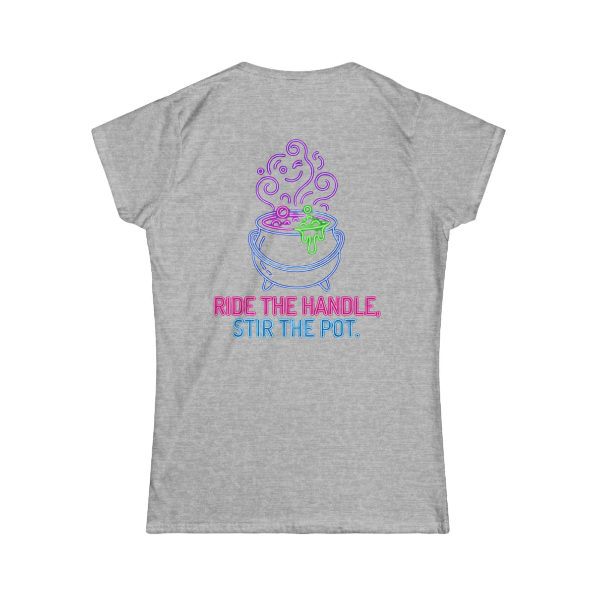 Color: Sport Grey | Ride The Handle, Stir The Pot Women's Tee