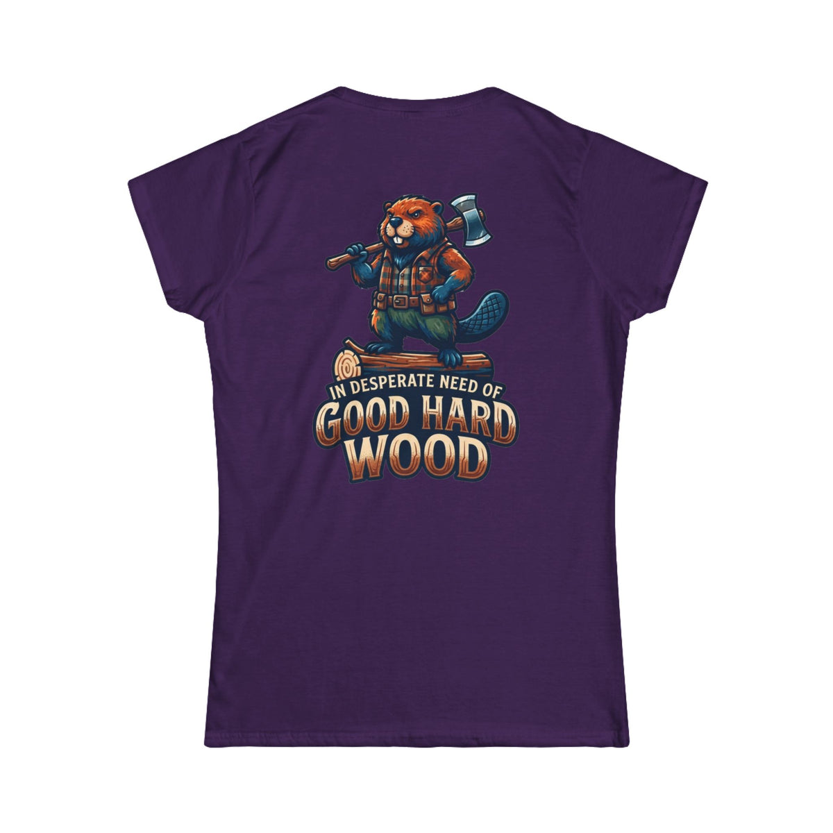 Color: Purple | In Desperate Need of Good Hard Wood Women's Tee