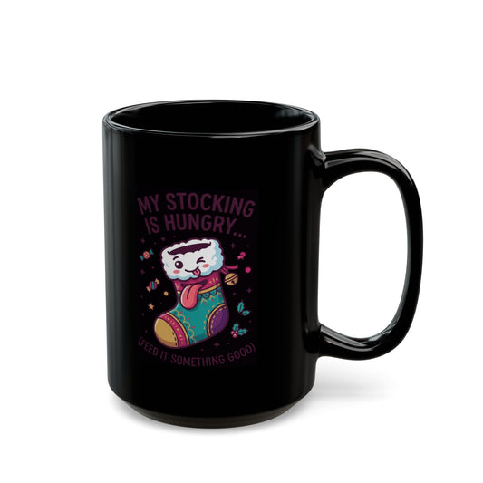 "My Stocking Is Hungry" Black Ceramic Mug