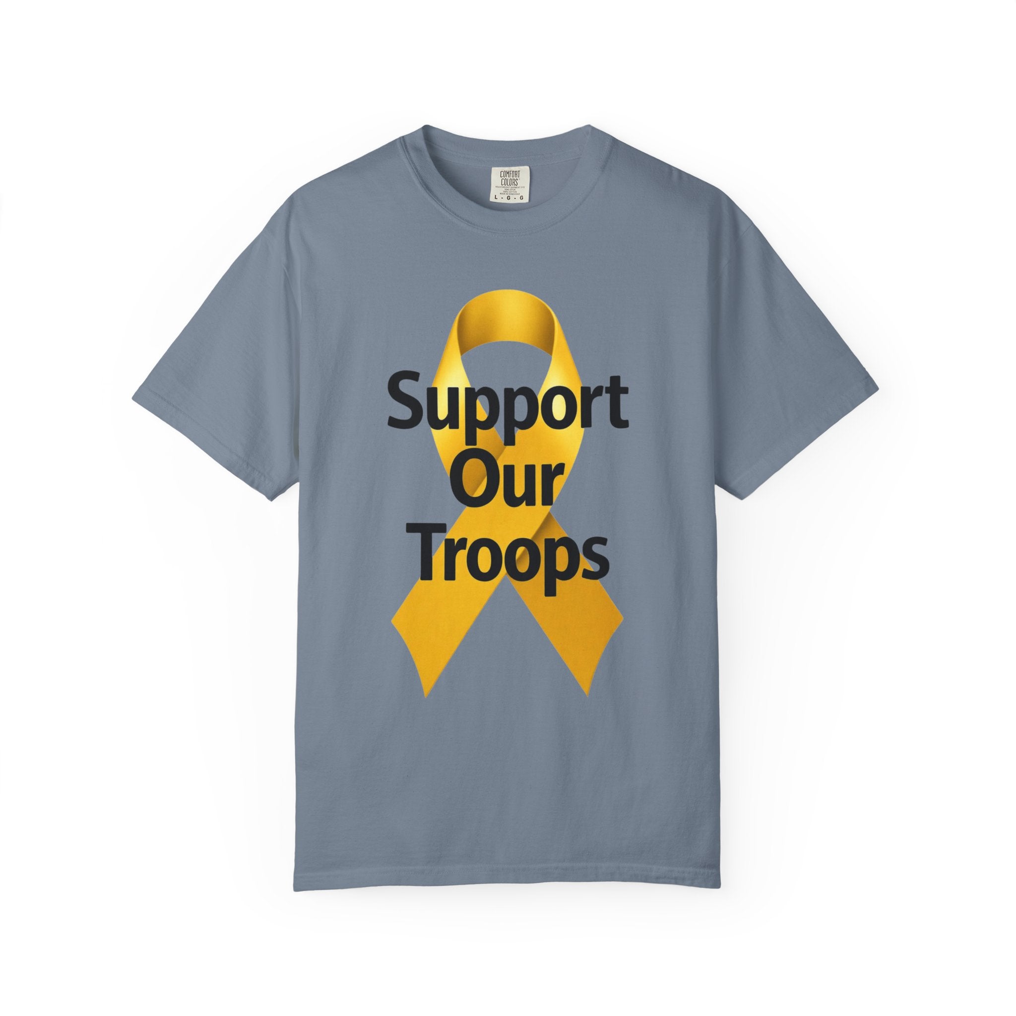 "Support Our Troops" Unisex Garment-Dyed T-shirt