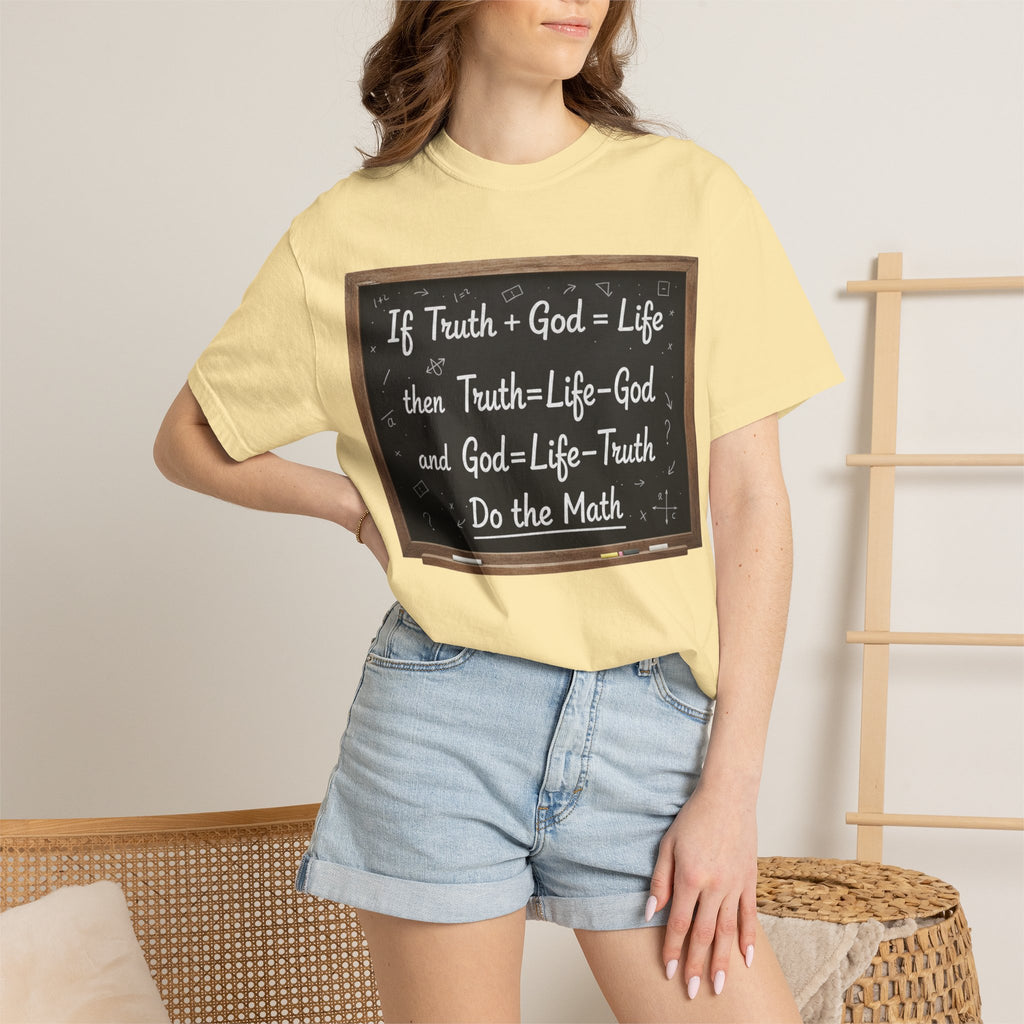 "Do The Math Chalkboard" Unisex Garment-Dyed T-shirt