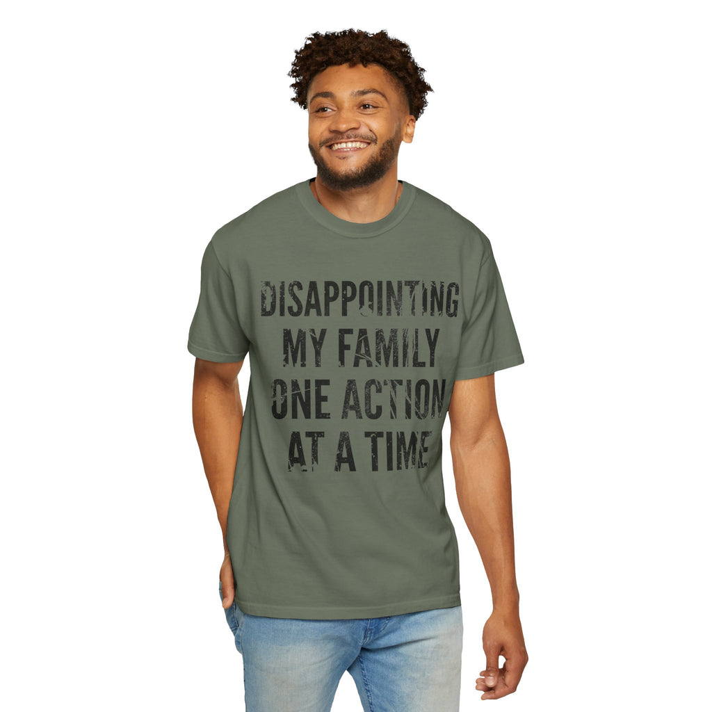 "Disappointing My Familiy" Unisex Garment-Dyed Tee